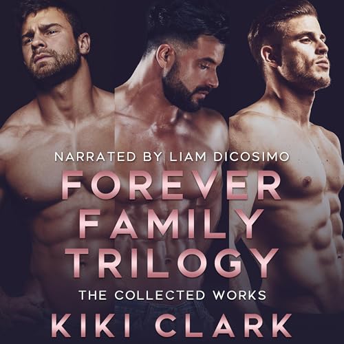 Forever Family Trilogy: The Collected Works