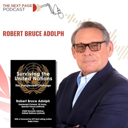 Surviving the UN - a conversation with Robert Bruce Adolph by Unknown