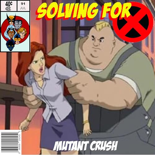 X-Men Evolution: Mutant Crush by Unknown