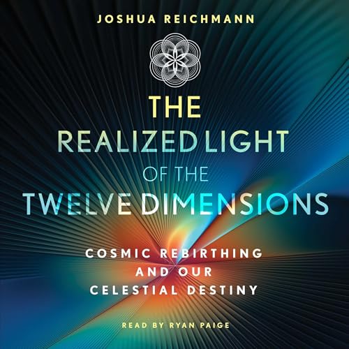 The Realized Light of the Twelve Dimensions