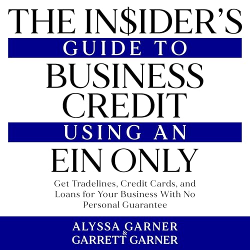 The Insider’s Guide to Business Credit Using an EIN Only
