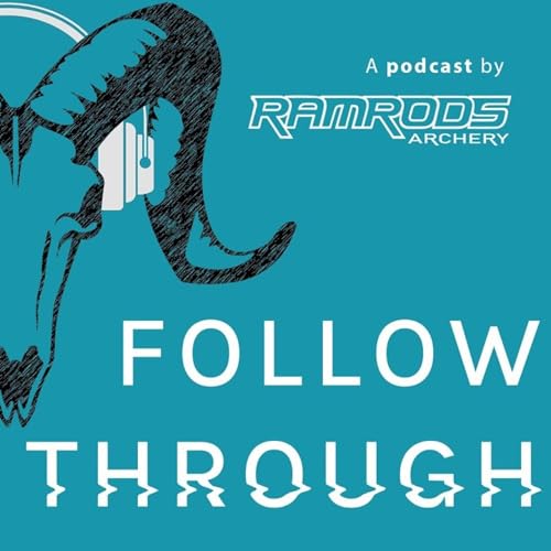 FOLLOW THROUGH by RamRods Archery by RamRods Archery