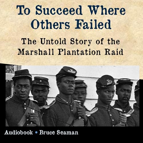 To Succeed Where Others Failed by Bruce Seaman