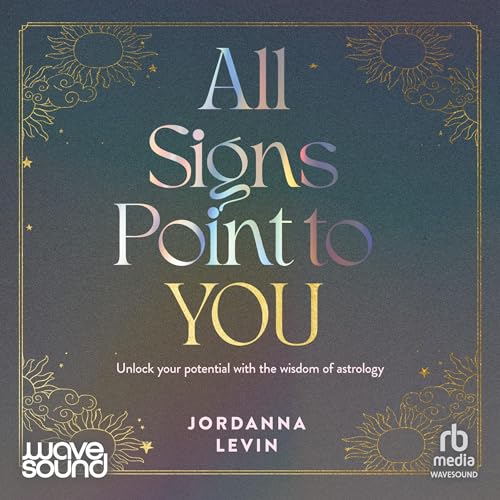 All Signs Point to You by Jordanna Levin