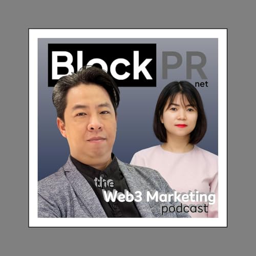 Web3 Marketing Podcast by BlockPR by Ron Ng.