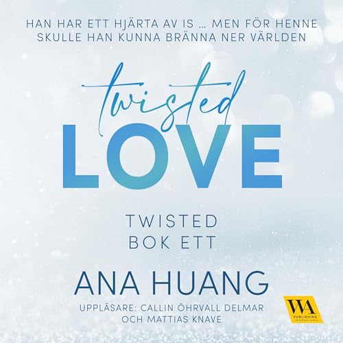 Twisted Love (Swedish Edition)