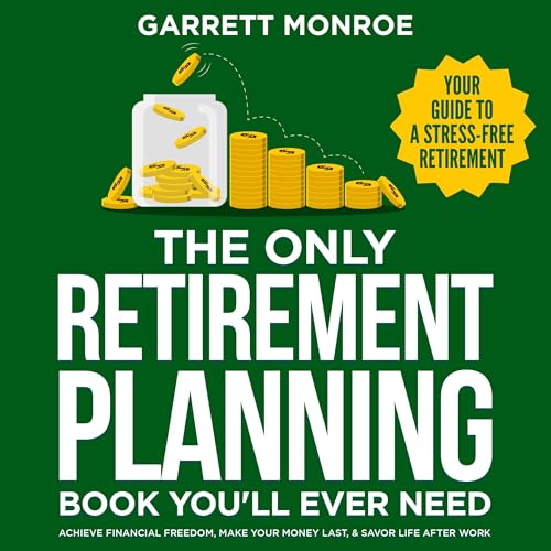 The Only Retirement Planning Book You'll Ever Need