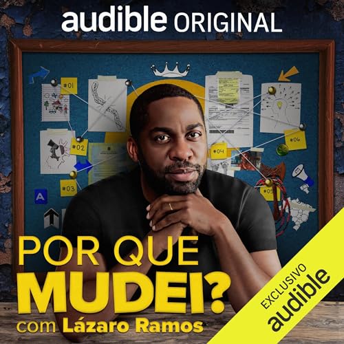 Por Que Mudei? [Why Have I Changed?] by Lázaro Ramos