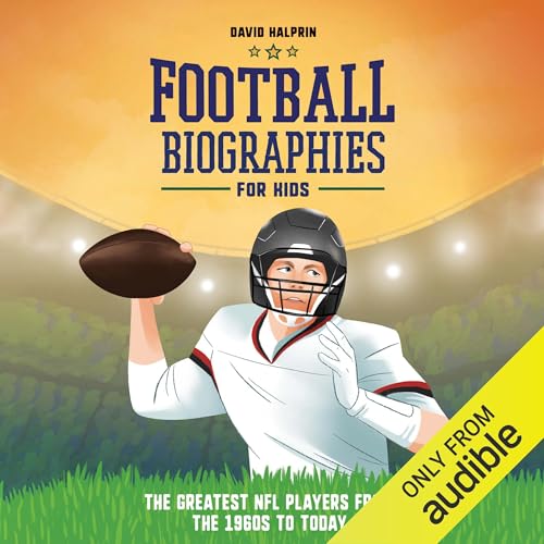 Football Biographies for Kids by David Halprin