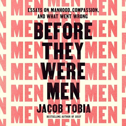 Before They Were Men by Jacob Tobia
