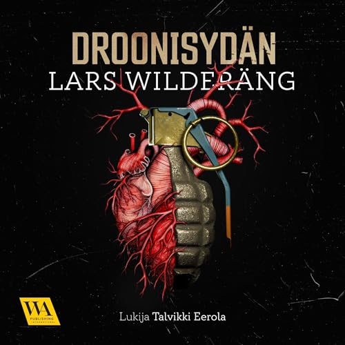 Droonisydän by Lars Wilderäng
