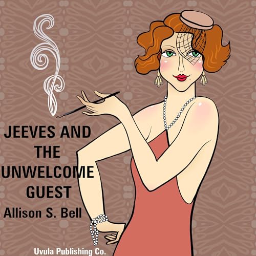 Jeeves and the Unwelcome Guest
