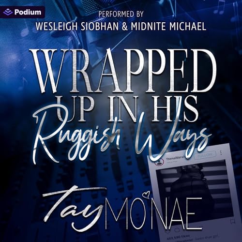 Wrapped Up in His Ruggish Ways