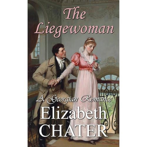 The Liegewoman by Elizabeth Chater
