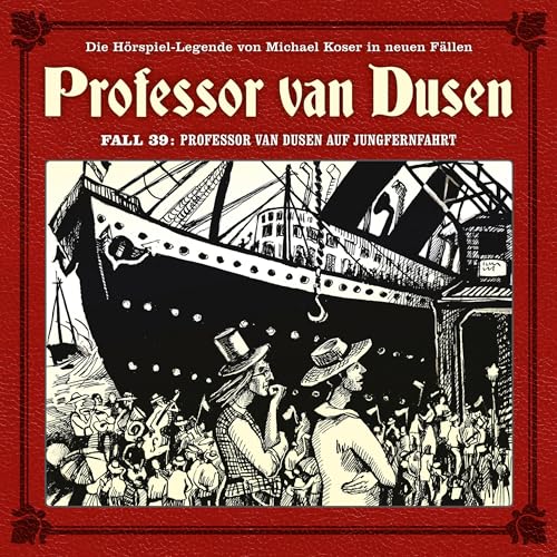 Professor van Dusen auf Jungfernfahrt by Stephanie Pelzer-Bartosch