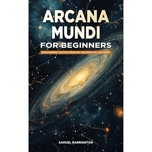 Arcana Mundi for Beginners by Samuel Barrington