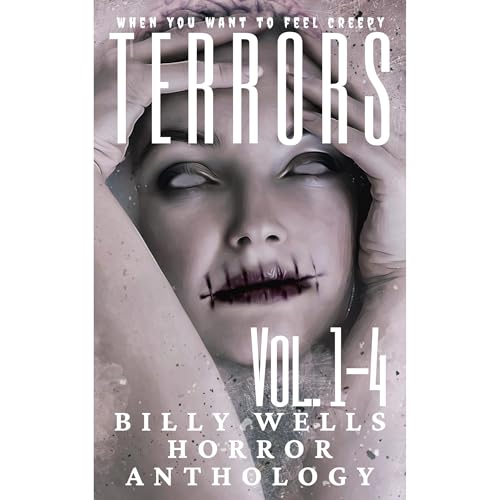 Terrors- Volumes 1-4 by Billy Wells