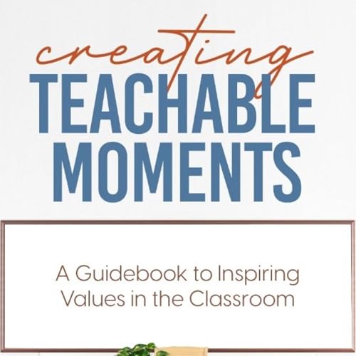Creating Teachable Moments by Shannon McPherson