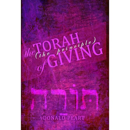 The Torah (The Principle) of Giving