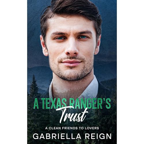 A Texas Ranger's Trust
