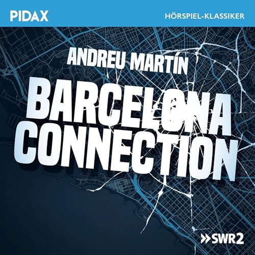 Barcelona Connection by Andreu Martín