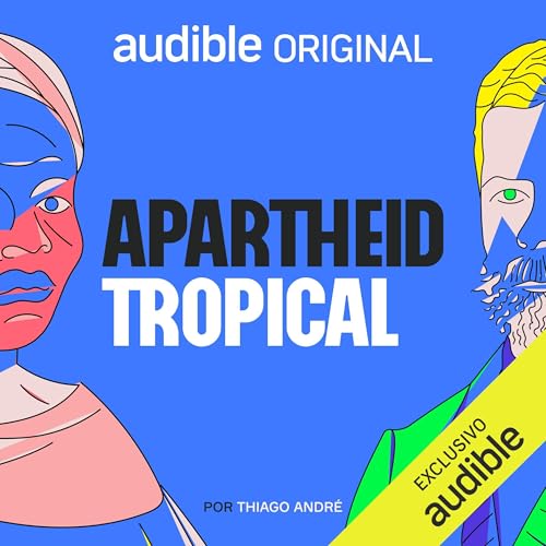 Apartheid Tropical (Portuguese Edition) by Thiago André