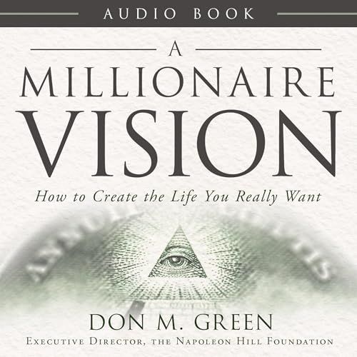 A Millionaire Vision by Don M. Green