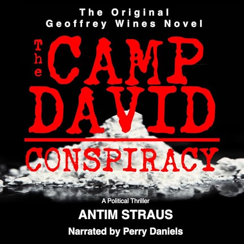 Camp David Conspiracy by Antim Straus