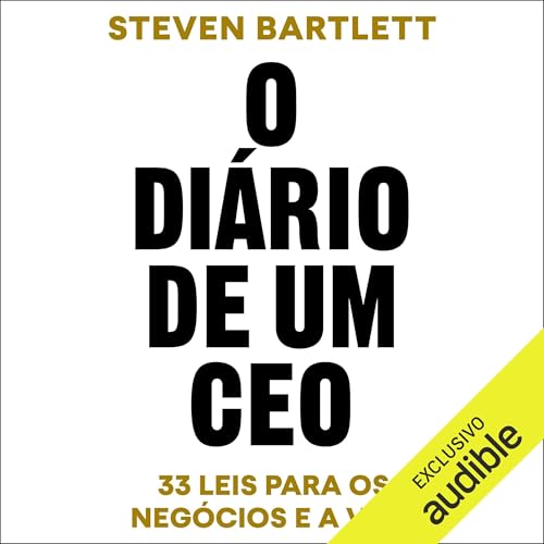 O diário de um CEO [Diary of a CEO]