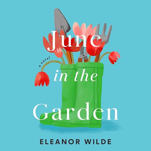 June in the Garden by Eleanor Wilde