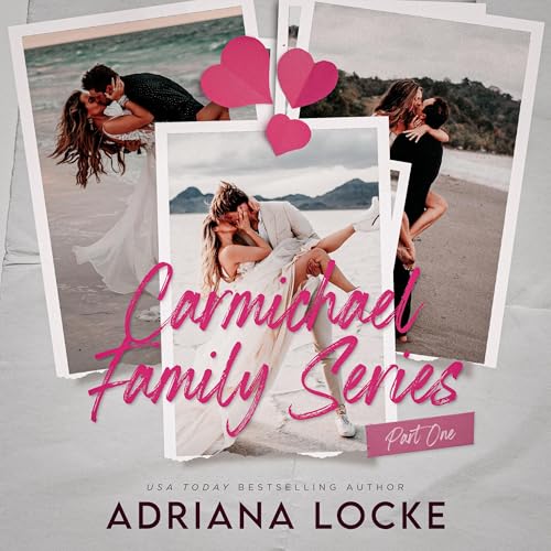 Carmichael Family Series: Part 1: Books 1-3