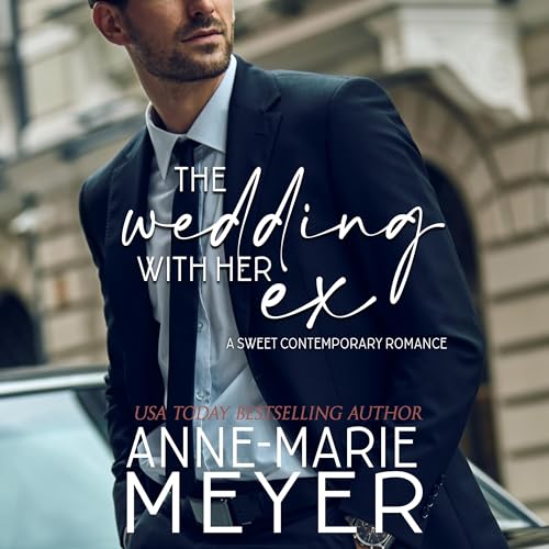 The Wedding with Her Ex