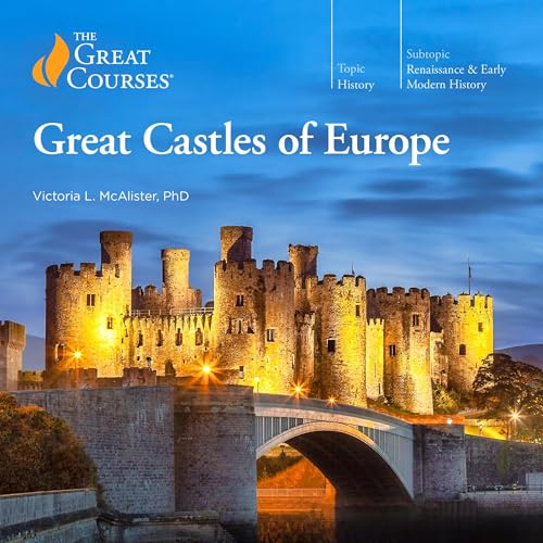 Great Castles of Europe by Victoria L. McAlister
