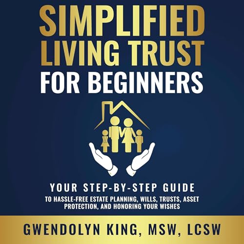Simplified Living Trust for Beginners