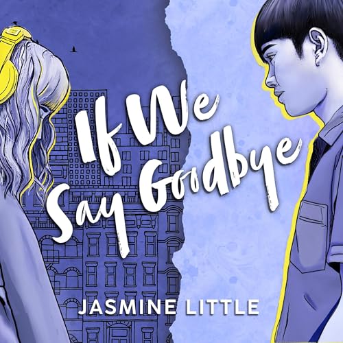 If We Say Goodbye by Jasmine Little
