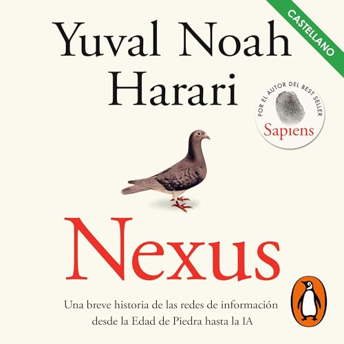 Nexus [Nexus: A Brief History of Information Networks from the Stone Age to AI]