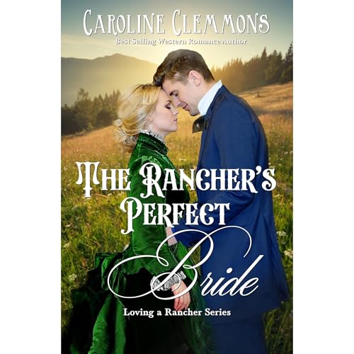 The Rancher's Perfect Bride
