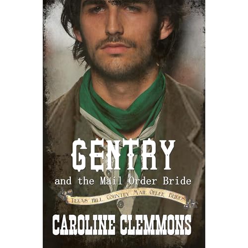 Gentry And The Mail Order Bride