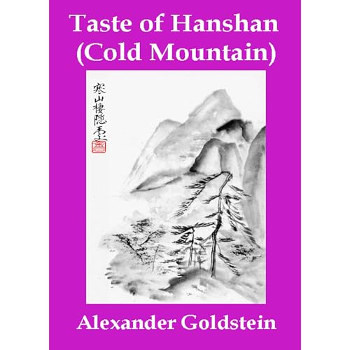 Taste of Hanshan (Cold Mountain) by Goldstein