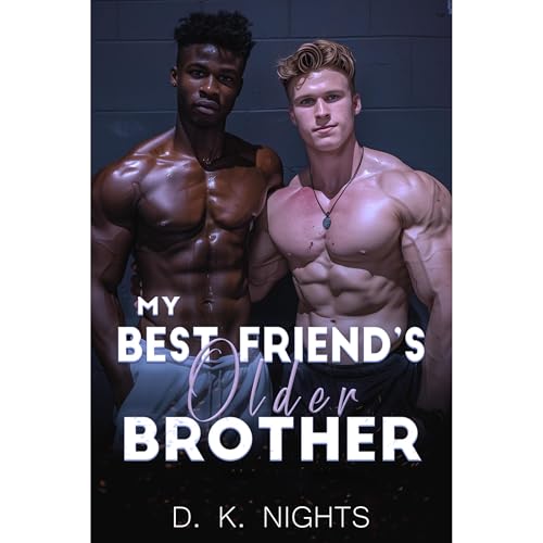 My Best Friend's Older Brother