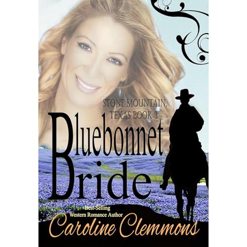 Bluebonnet Bride, Men of Stone Mountain Texas book 3