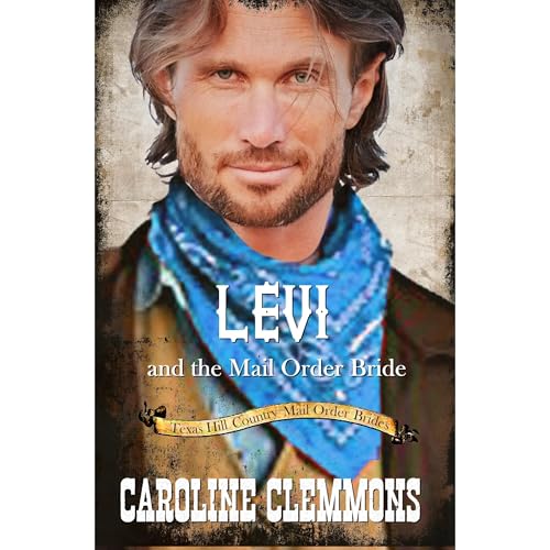 Levi And The Mail Order Bride