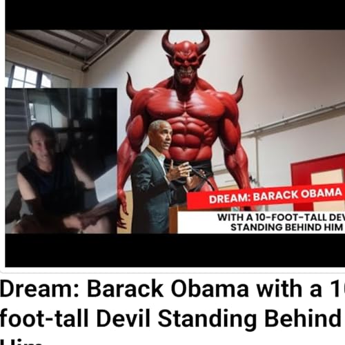 Dream: Barack Obama with a 10-foot-tall Devil Standing Behind Him by Unknown
