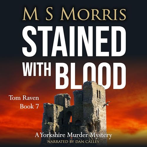 Stained with Blood by M S Morris