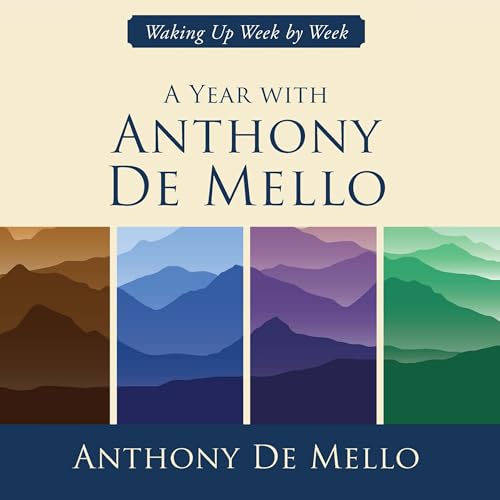 A Year with Anthony De Mello