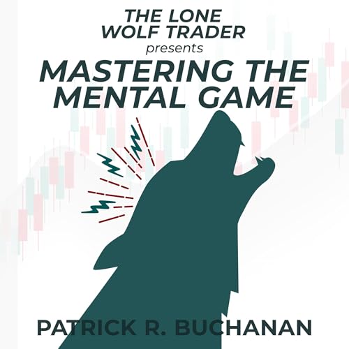 The Lone Wolf Trader Presents by Patrick Buchanan
