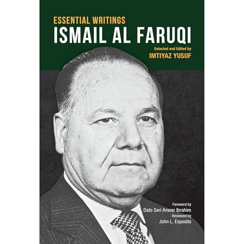 Essential Writings Ismail Al Faruqi