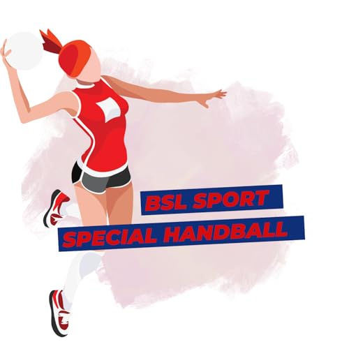 BSL Sport : Le podcast au cœur du handball by Unknown