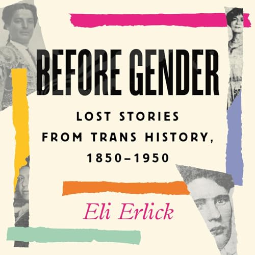 Before Gender by Eli Erlick