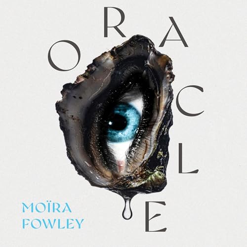 Oracle by Moïra Fowley